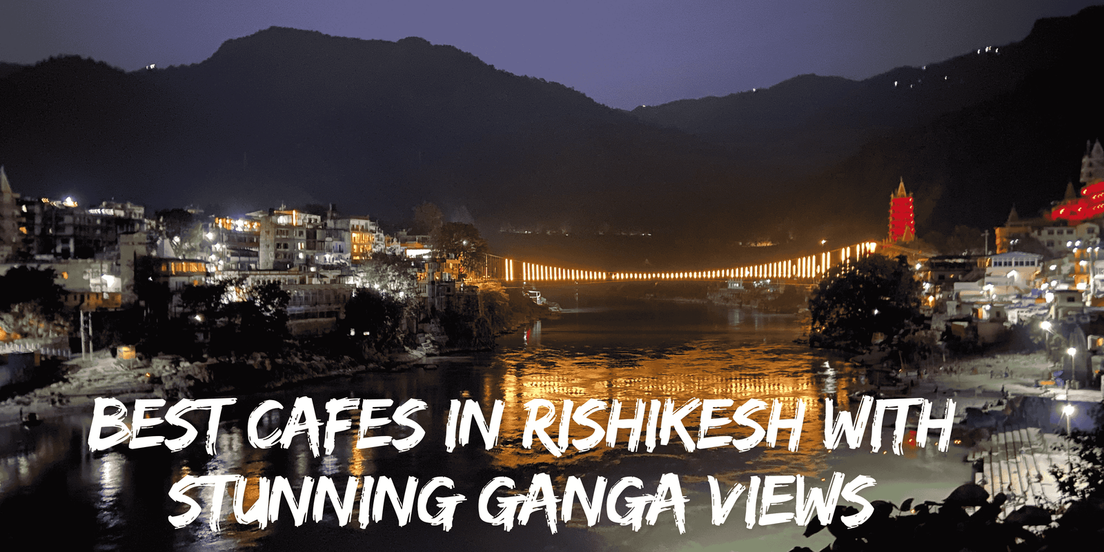 Best Cafes in Rishikesh